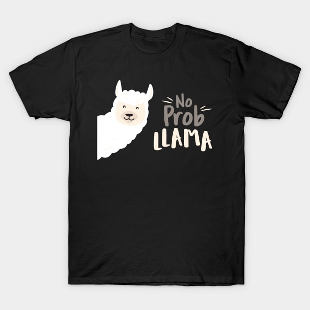 Llama Pun, No Problema, No Prob-llama. Get it? No? Ok. T-Shirt by hellowearse